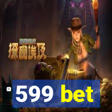 599 bet